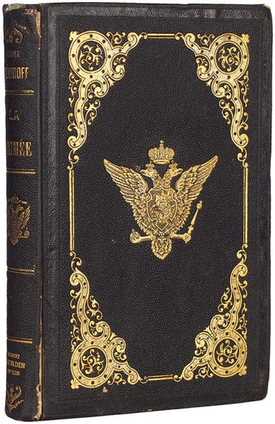 Демидов, А., князь. Крым [La Crimee] / худ. Раффе. Париж, 1855.
