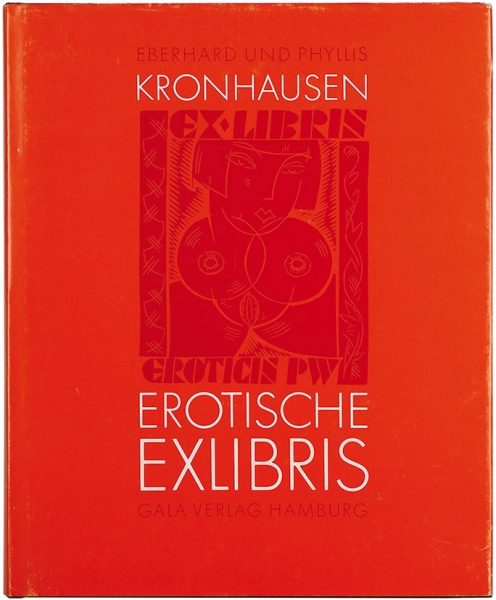 Кронхаузен, Е. и Ф. Эротический экслибрис. [Альбом]. [На нем. яз.]. Гамбург: Gala Verlag, 1970.