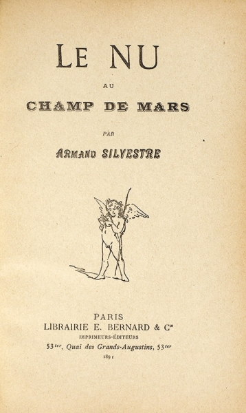 Сильвестр, Арман. Ню на Салоне 1891 г. Т. 7 и 8. [Le NU au Salon de 1891. На фр. яз.]. Париж: E. Bernard & Cie, 1891.