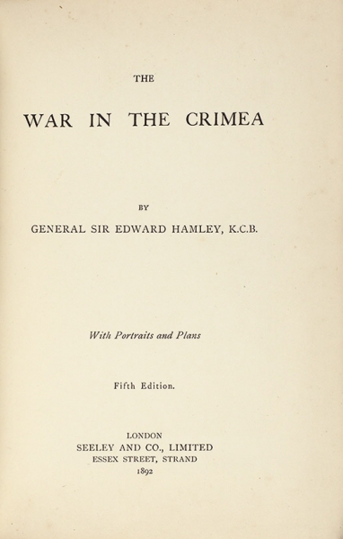 Хэмли, Э. Война в Крыму. [Hamley, E. The War in the Crimea. На англ. яз.]. 5-е изд. Лондон: Seeley and C°, 1892.