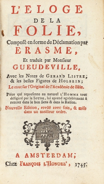 [81 гравюра Ганса Гольбейна] Эразм Роттердамский. Похвала глупости / гравюры Ганса Гольбейна. [L’Eloge de la folie. На фр. яз.] Амстердам: Francois L’Honore, 1745.