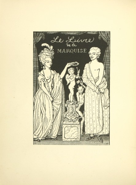 Книга Маркизы [Le Livre de la Marquise]. [Большая Маркиза] / худ. К. Сомов. Venise: Ches Cazzo et Coglioni, 1918.